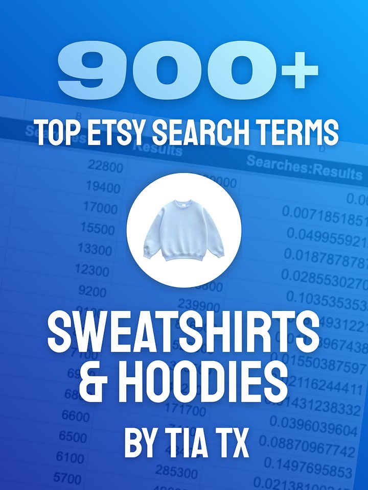 Top Etsy Sweatshirt & Hoodie Search Terms product image (1)