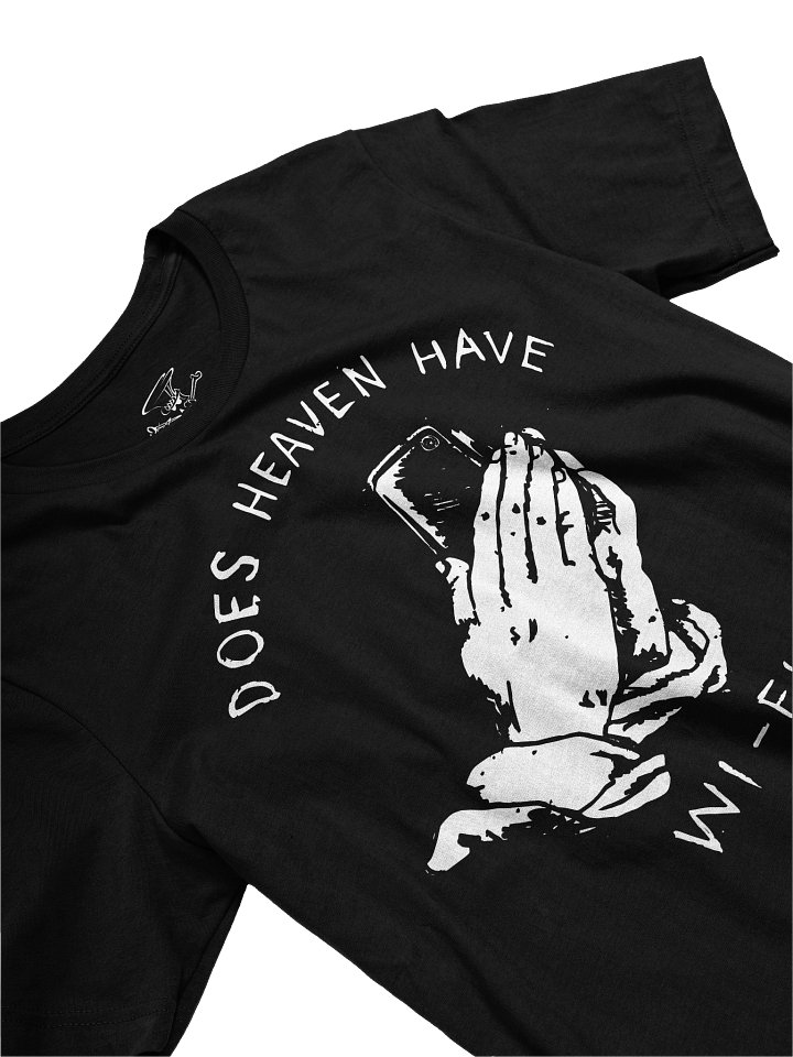 DOES HEAVEN HAVE WI-FI TEE product image (1)