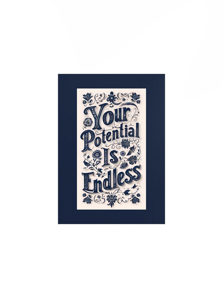 Your Potential Is Endless – Decorative Typography Dark Background Poster product image (8)