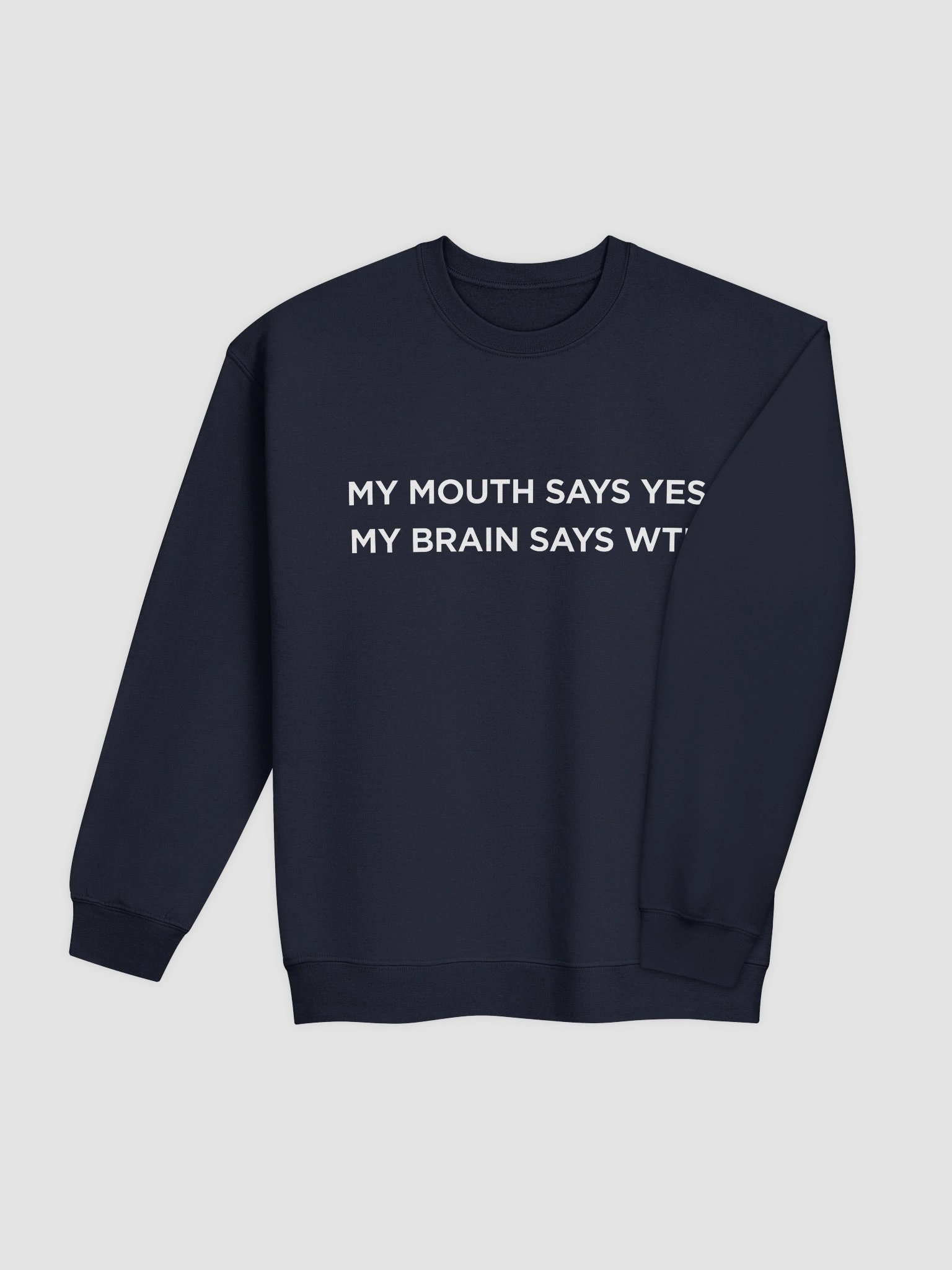 My Brain Says WTF Sweatshirt product image (5)