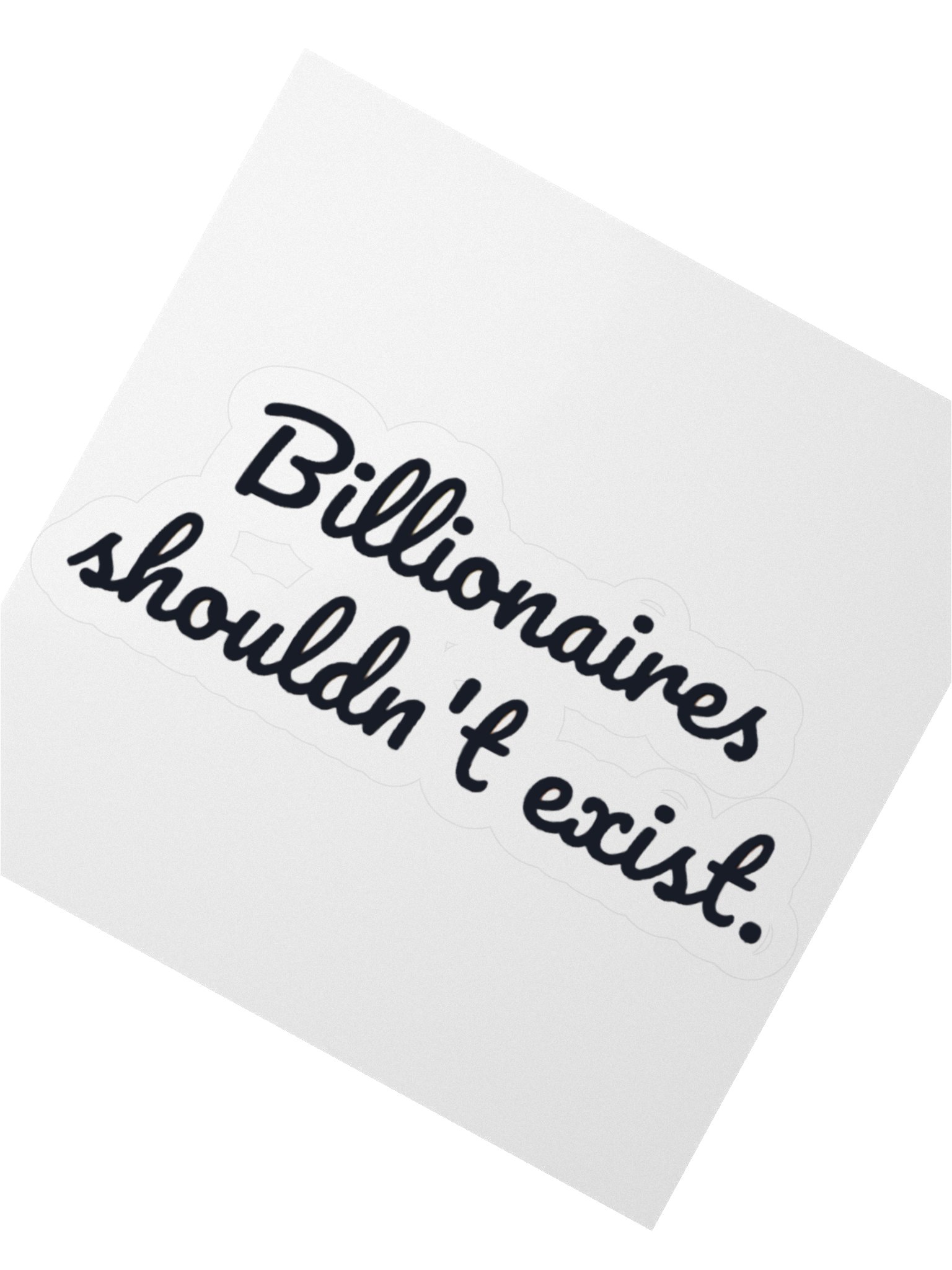 Billionaires Should Not Exist product image (2)