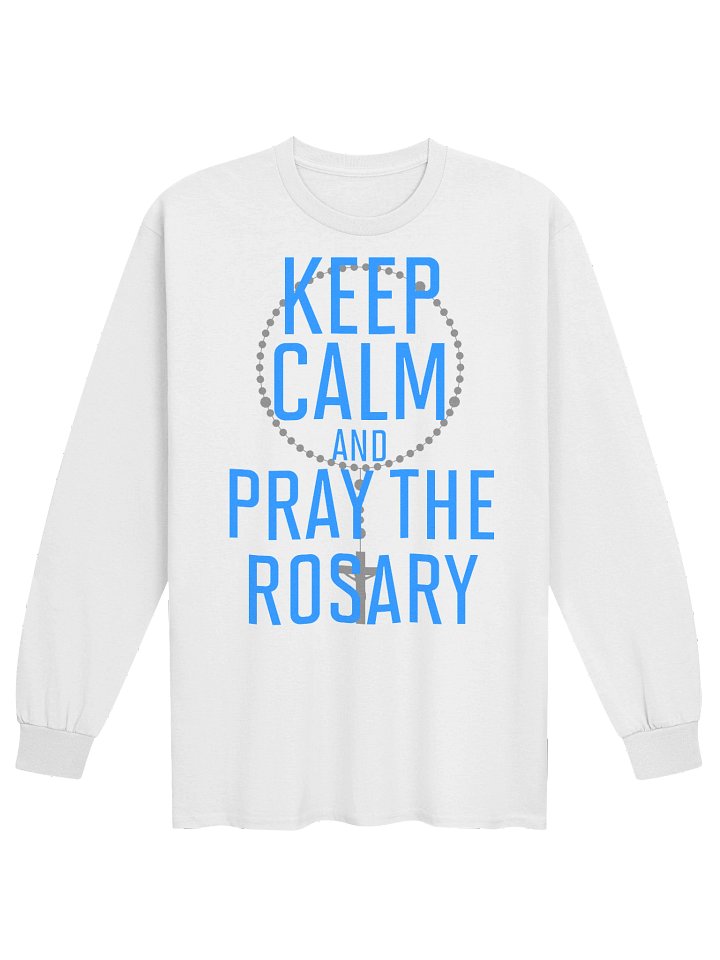 Keep Calm and Pray the Rosary Gildan Ultra Cotton Long Sleeve T product image (13)