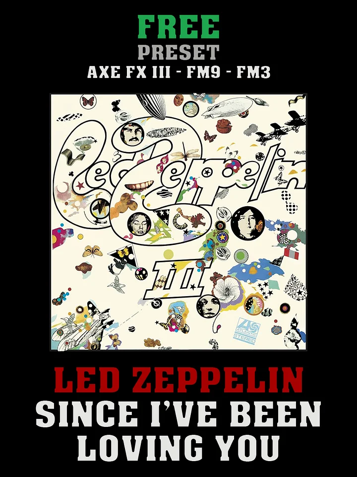 Led Zeppelin - Since I've Been Loving You | Free Preset | Axe FX III - FM9 - FM3 product image (1)