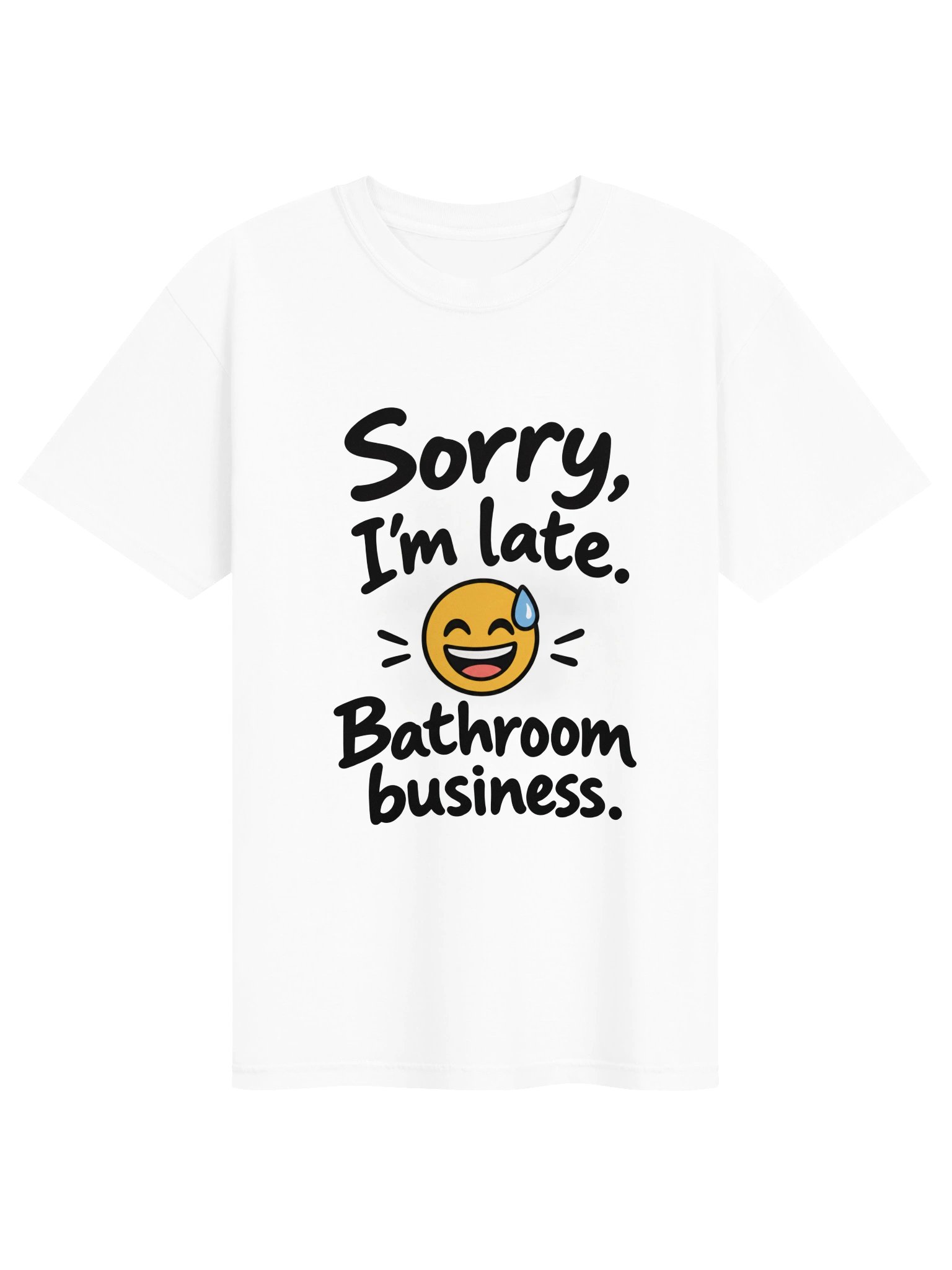 Sorry, I’m Late T-Shirt product image (1)