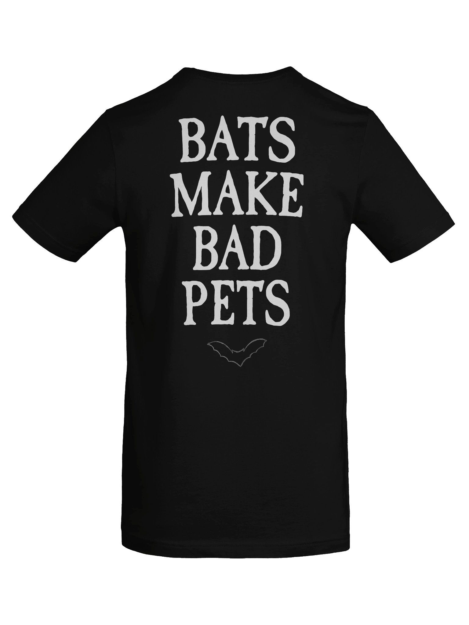 Bats Make Bad Pets Tee product image (8)