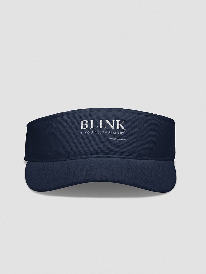 BLINK: IF YOU NEED A REALTOR Flexfit Visor product image (1)