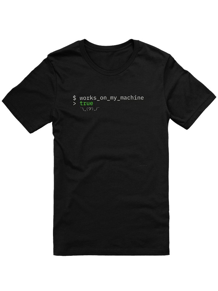 Works on My Machine - CLI-Style T-Shirt product image (1)
