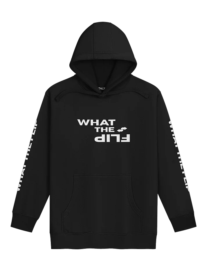 What The Flip Hoodie product image (1)