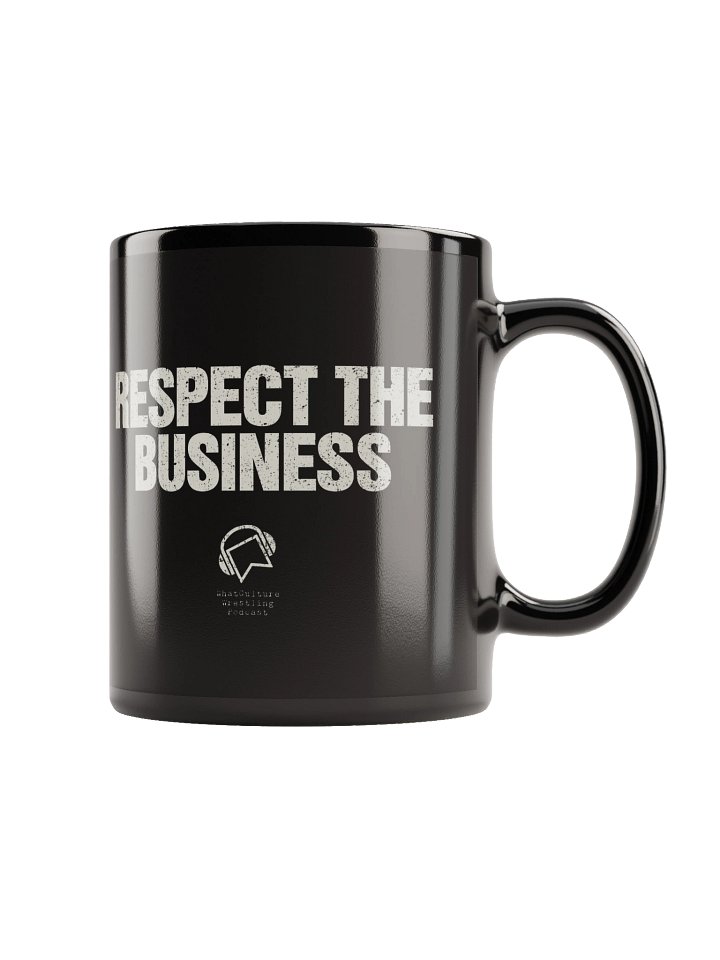 Respect The Business Mug product image (1)