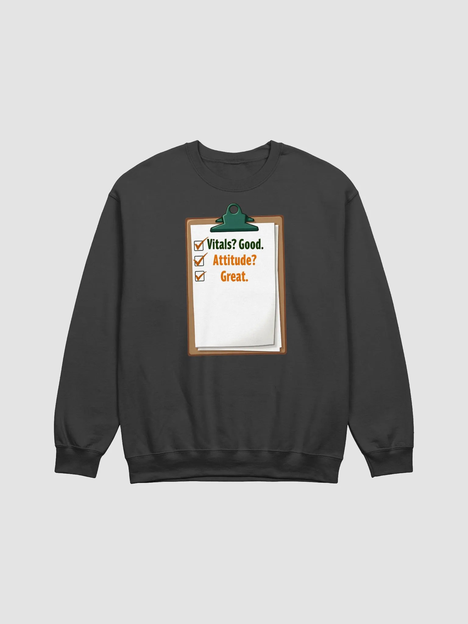 Good Vitals, Great Attitude Sweatshirt product image (3)