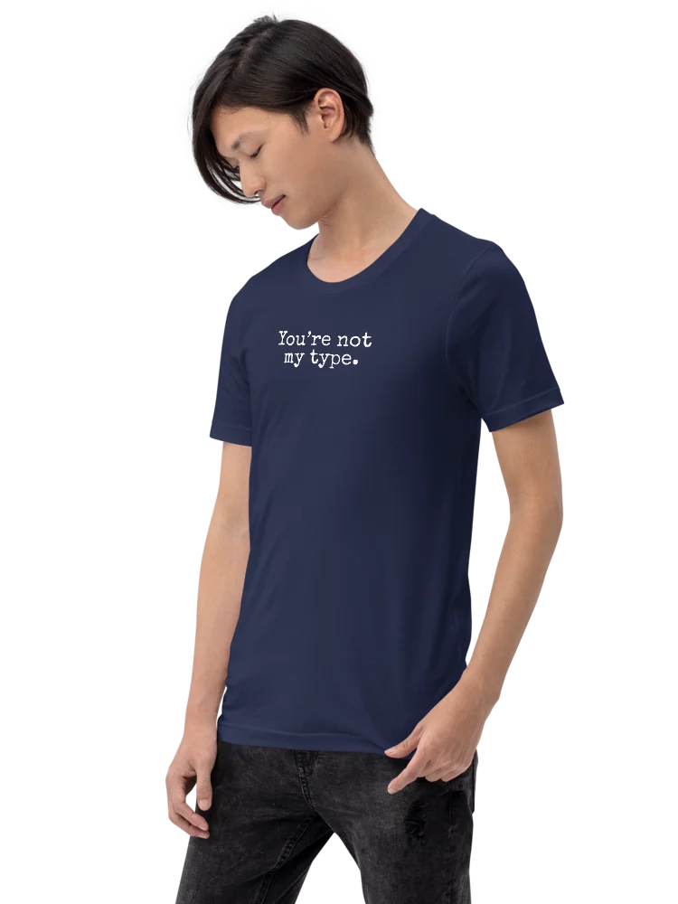 You're Not My Type / Private Collection Tee product image (16)