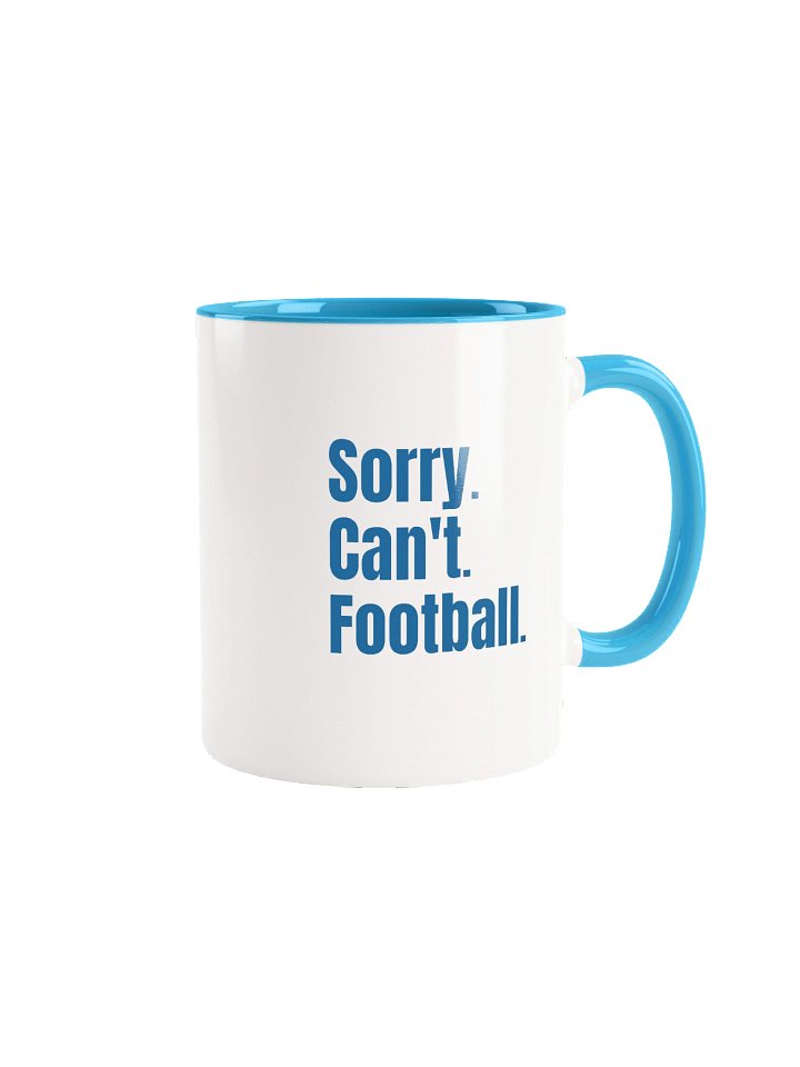 Sorry. Can’t. Football. Mug product image (1)