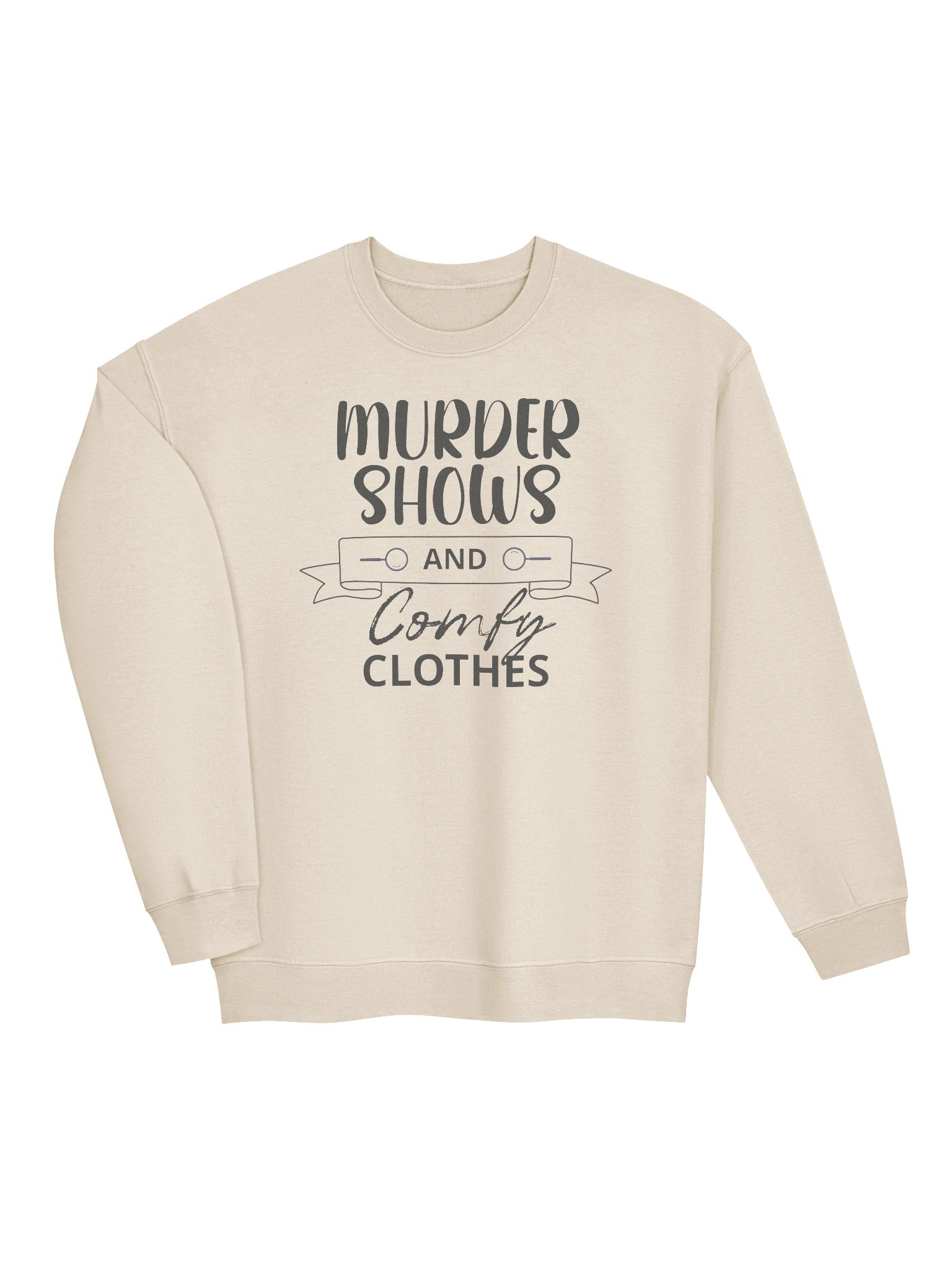Murder Shows and Comfy Clothes Sweatshirt - Light product image (4)