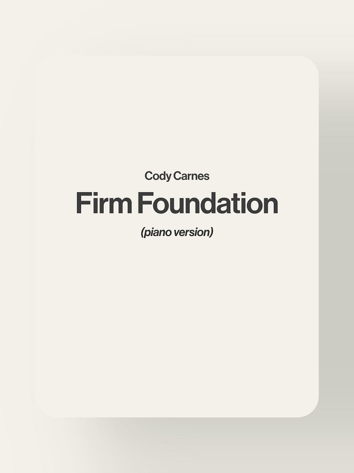 Firm Foundation (He Won’t) - Cody Carnes product image (1)