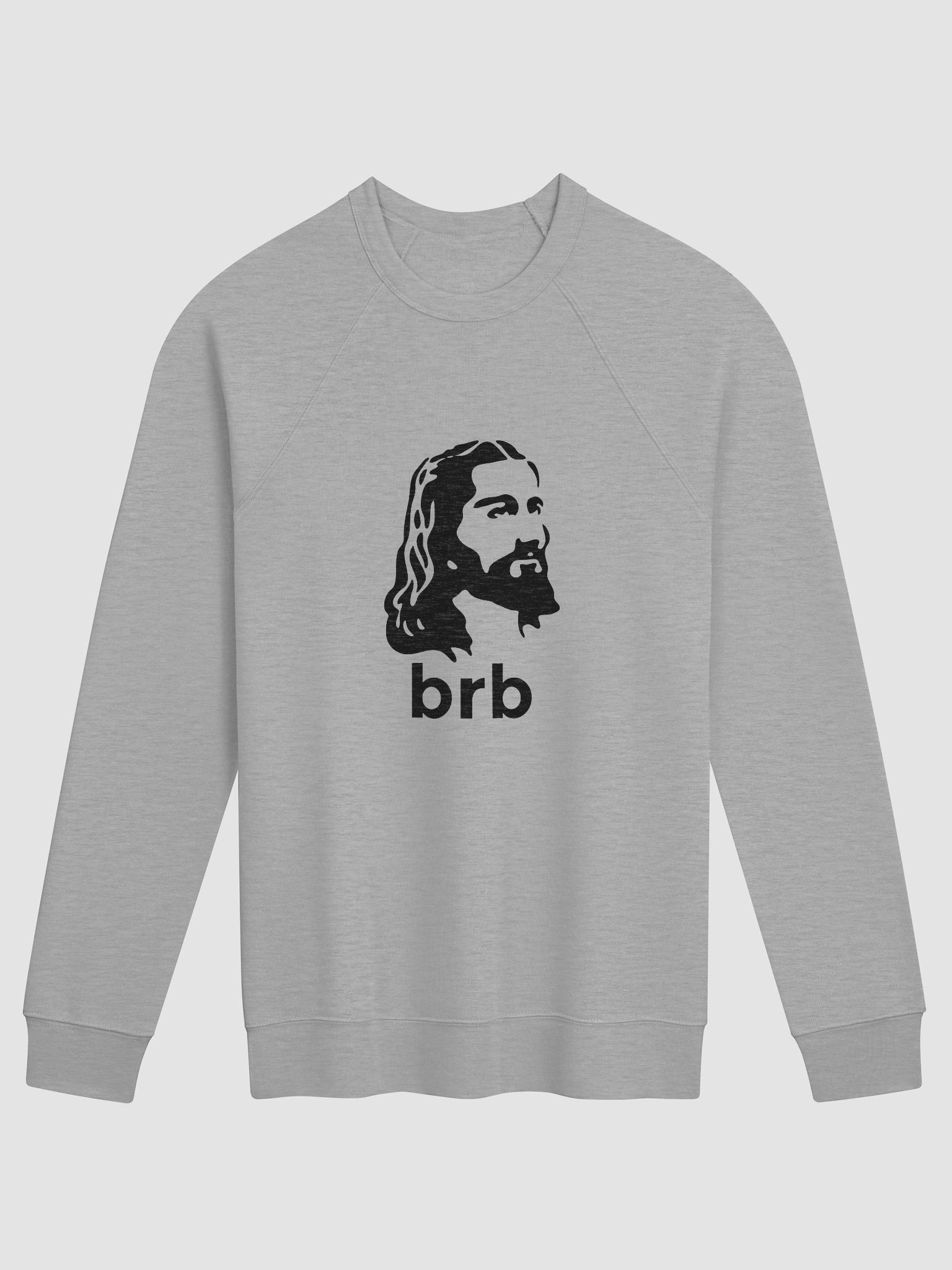 BRB (Be Right Back) Sweatshirt product image (1)
