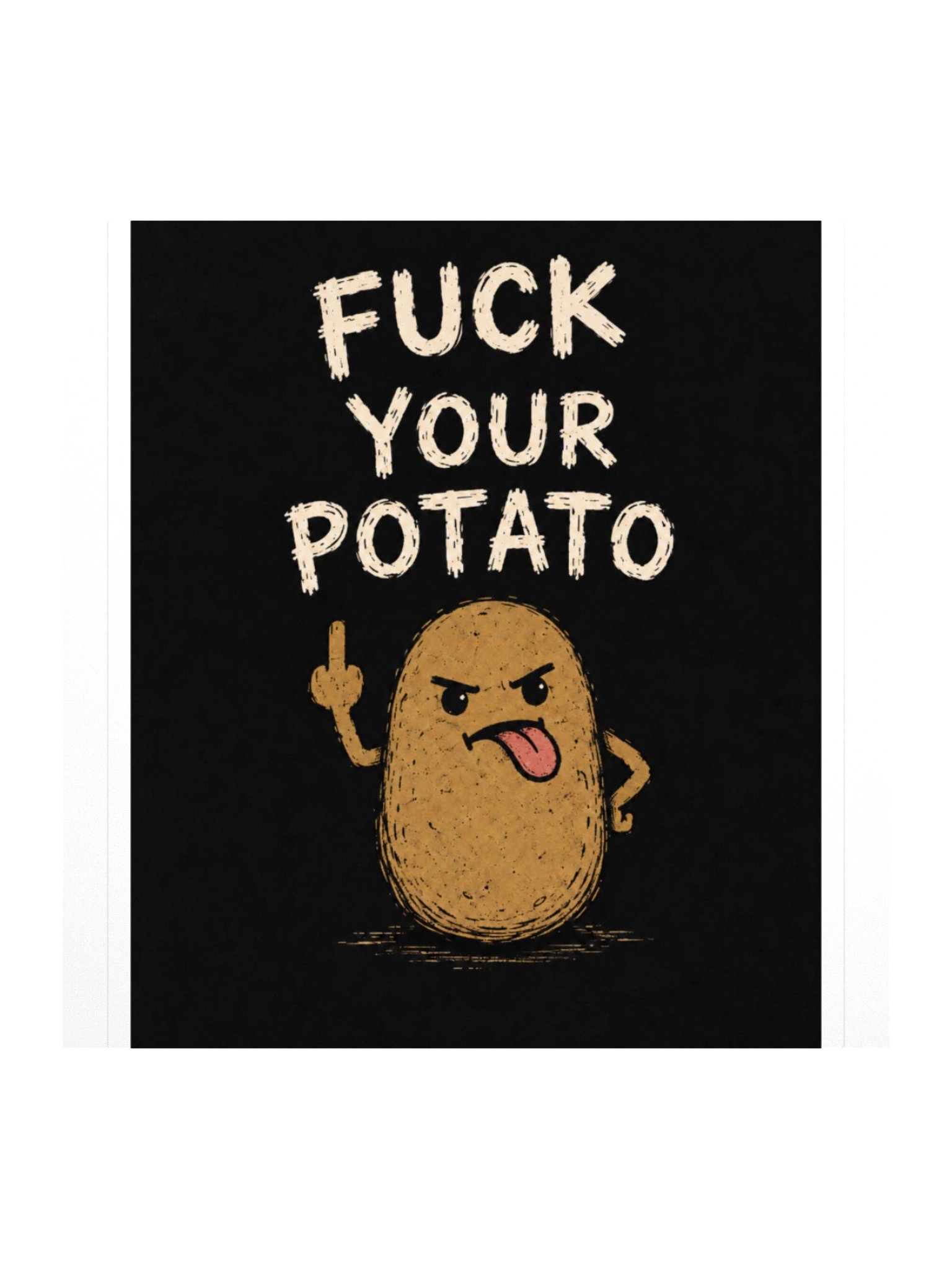 F*** Your Potato Stickers (Front) product image (1)