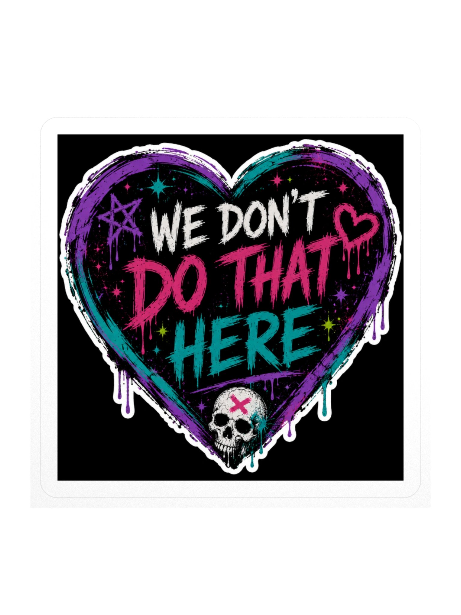 We Dont do that here product image (3)