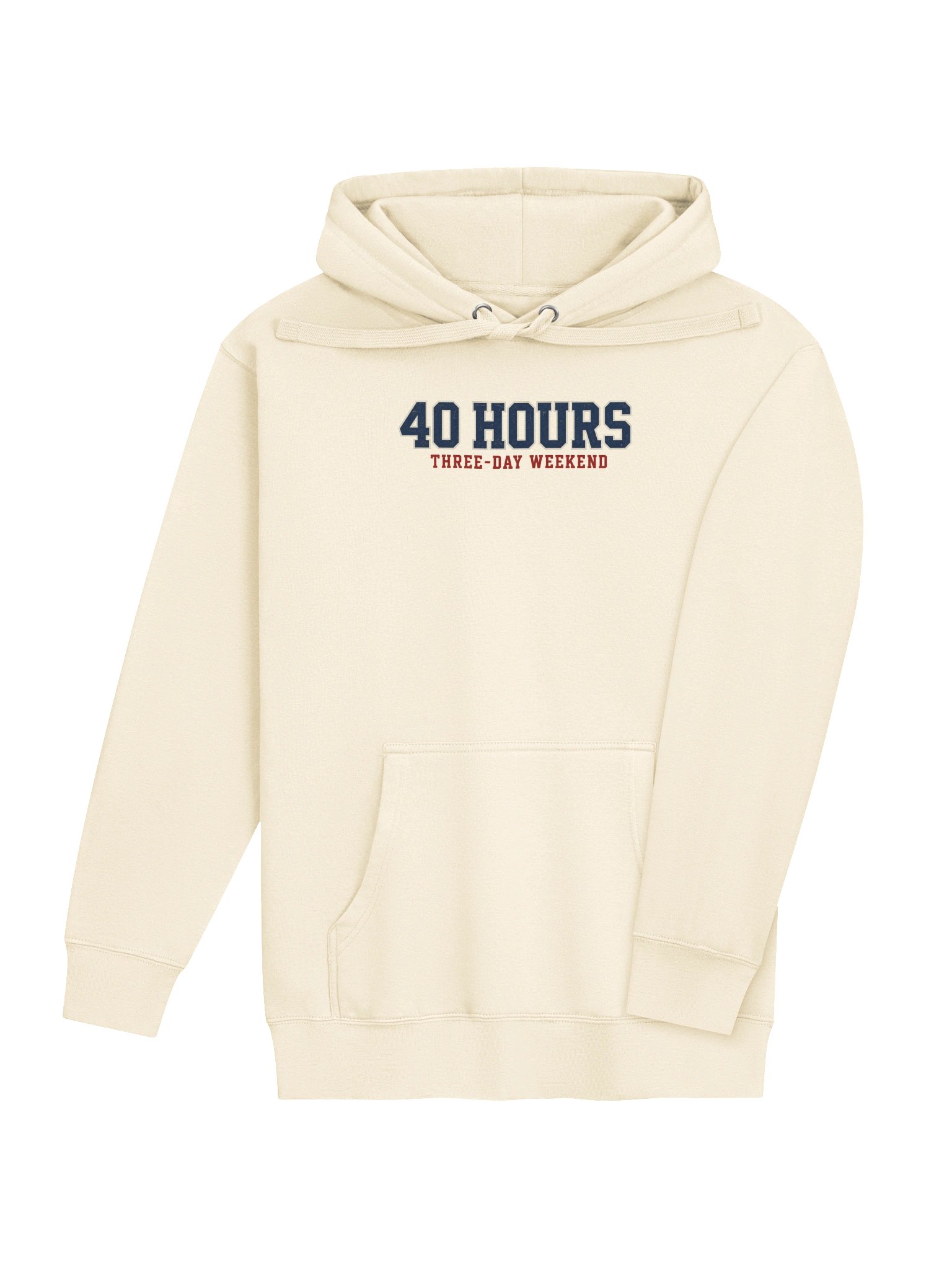 40 Hours, Three-Day Weekend Hoodie - California State Worker product image (4)