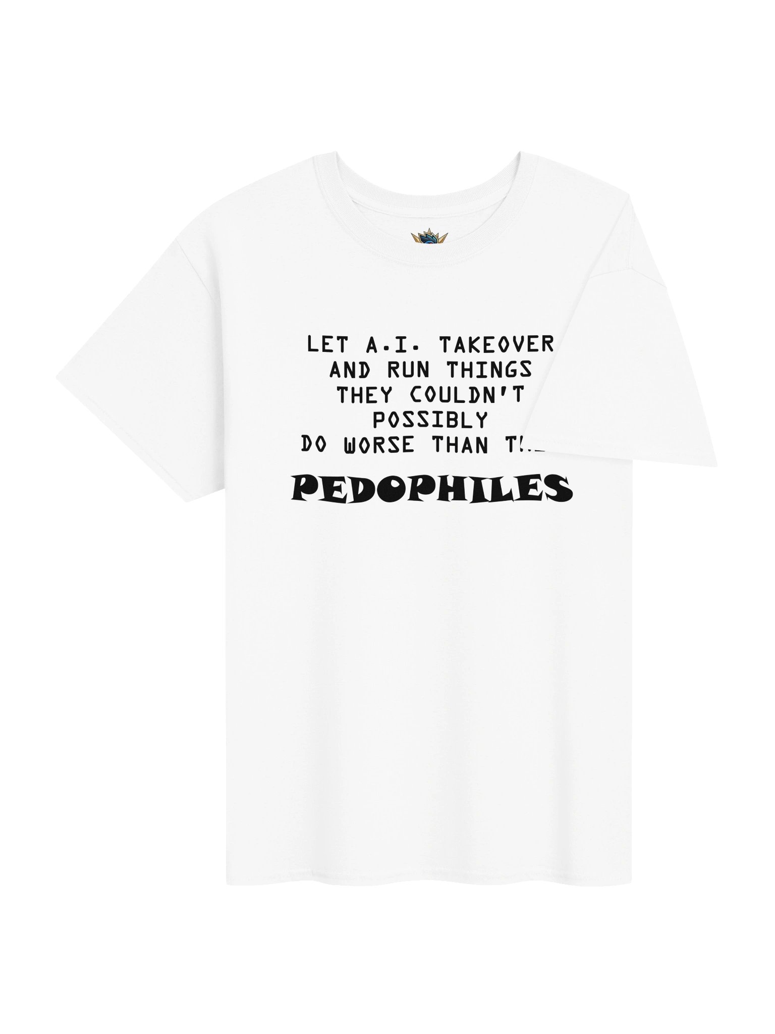 AI Takeover Provocative Statement Tee product image (4)