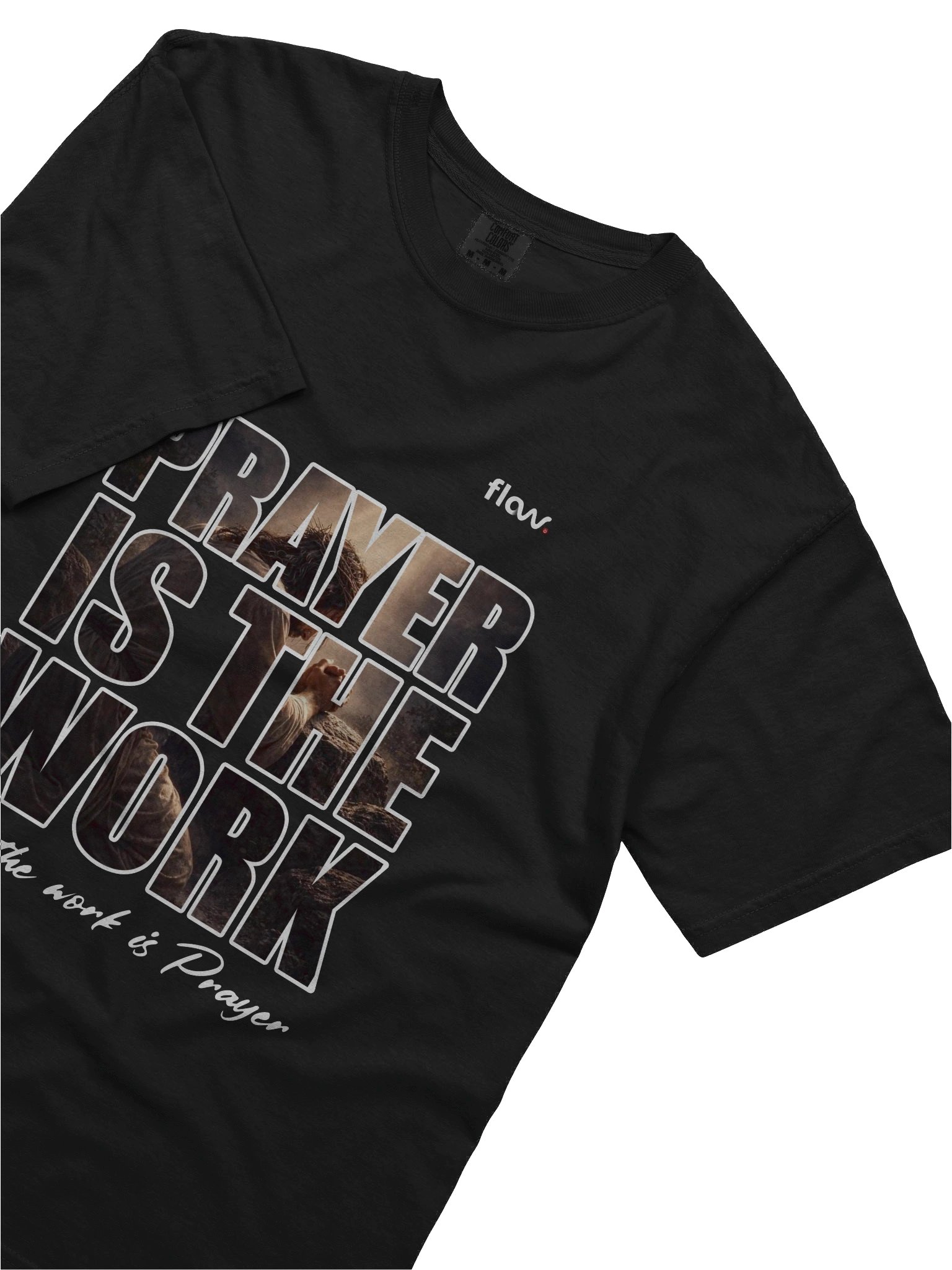 Prayer is the Work Tee product image (5)