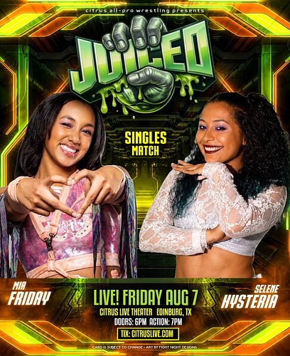 Something we’ve never done before at JUICED 🚨

Mia Friday and Selene Hysteria are both stepping into a CAPW ring for the firs...