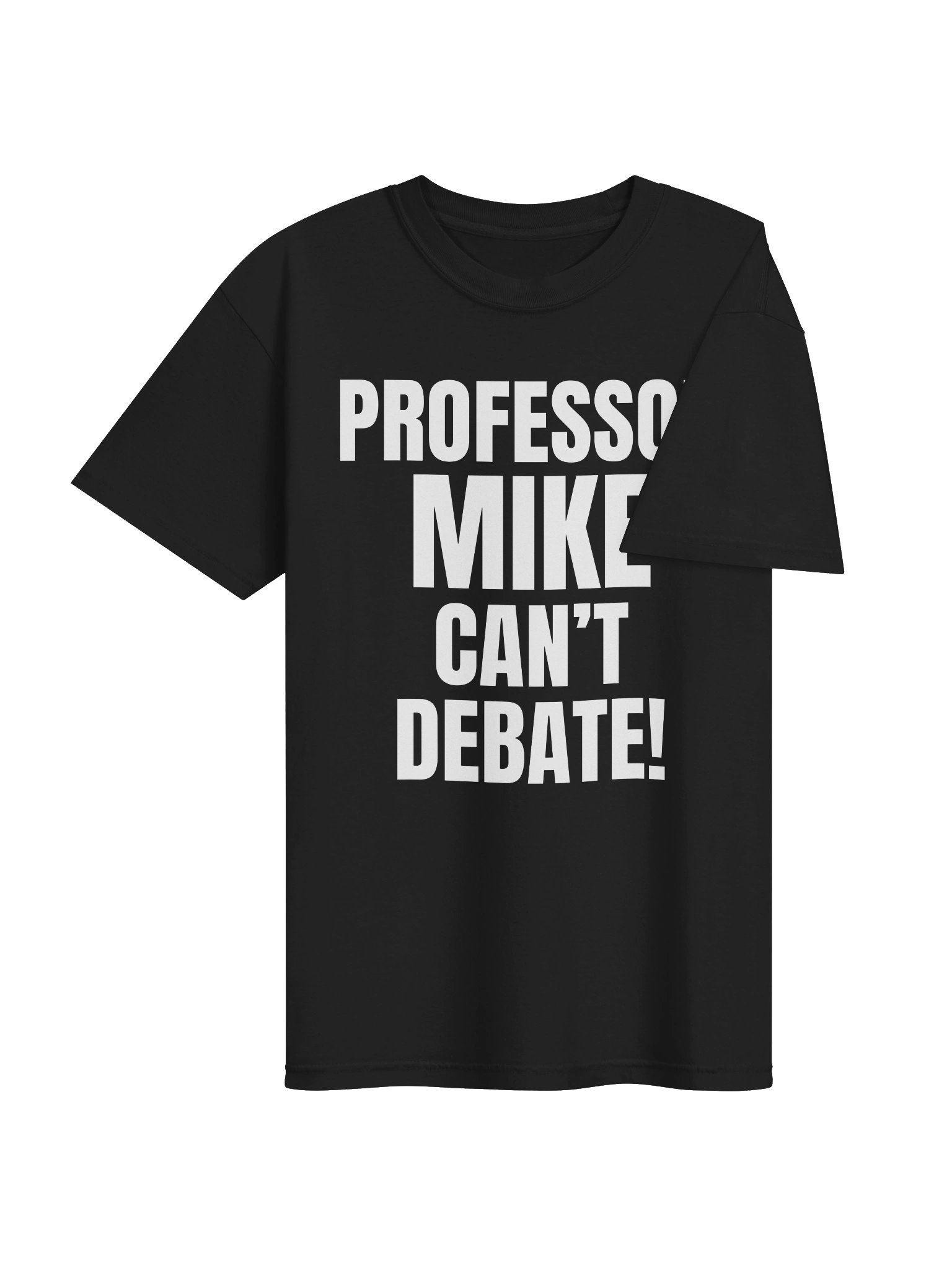 Professor Mike Can’t Debate product image (4)