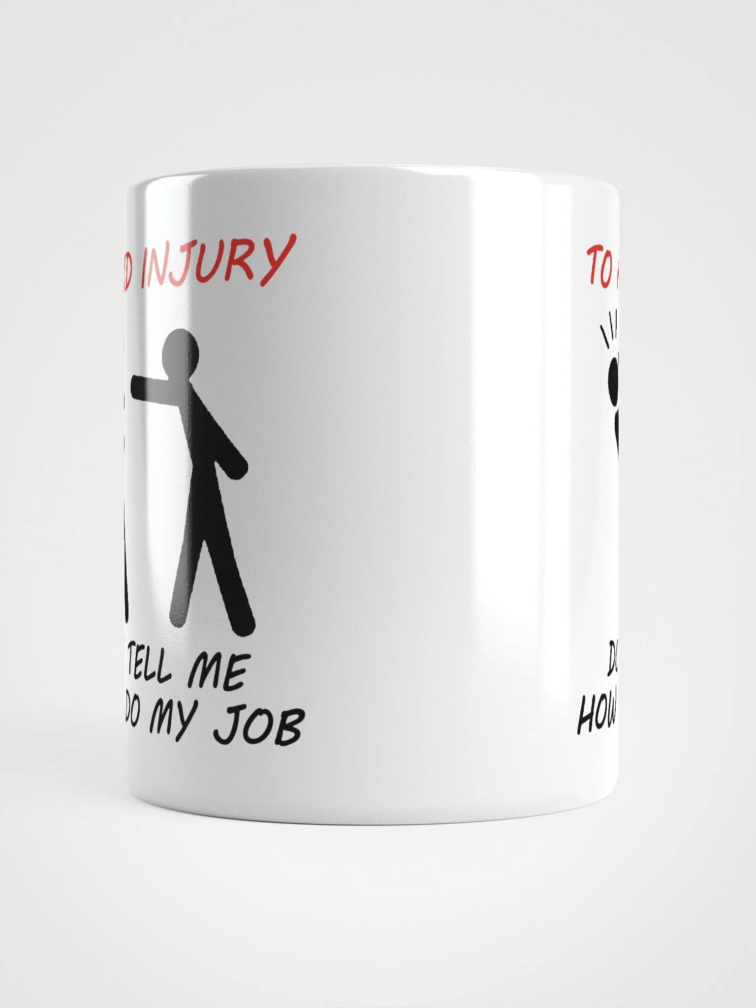 To Avoid Injury Mug product image (15)