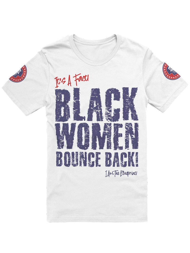PA "Black Women Bounce Back" Signature T-Shirt Collection product image (1)