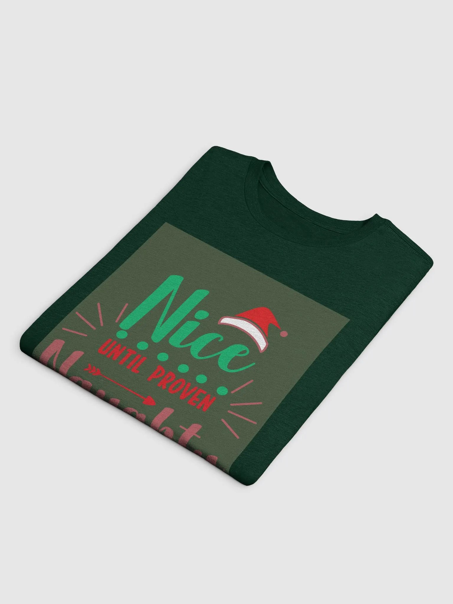 CHRISTMAS FUNNY TEES 4U FOR MEN - “Nice until proven NAUGHTY.” product image (4)