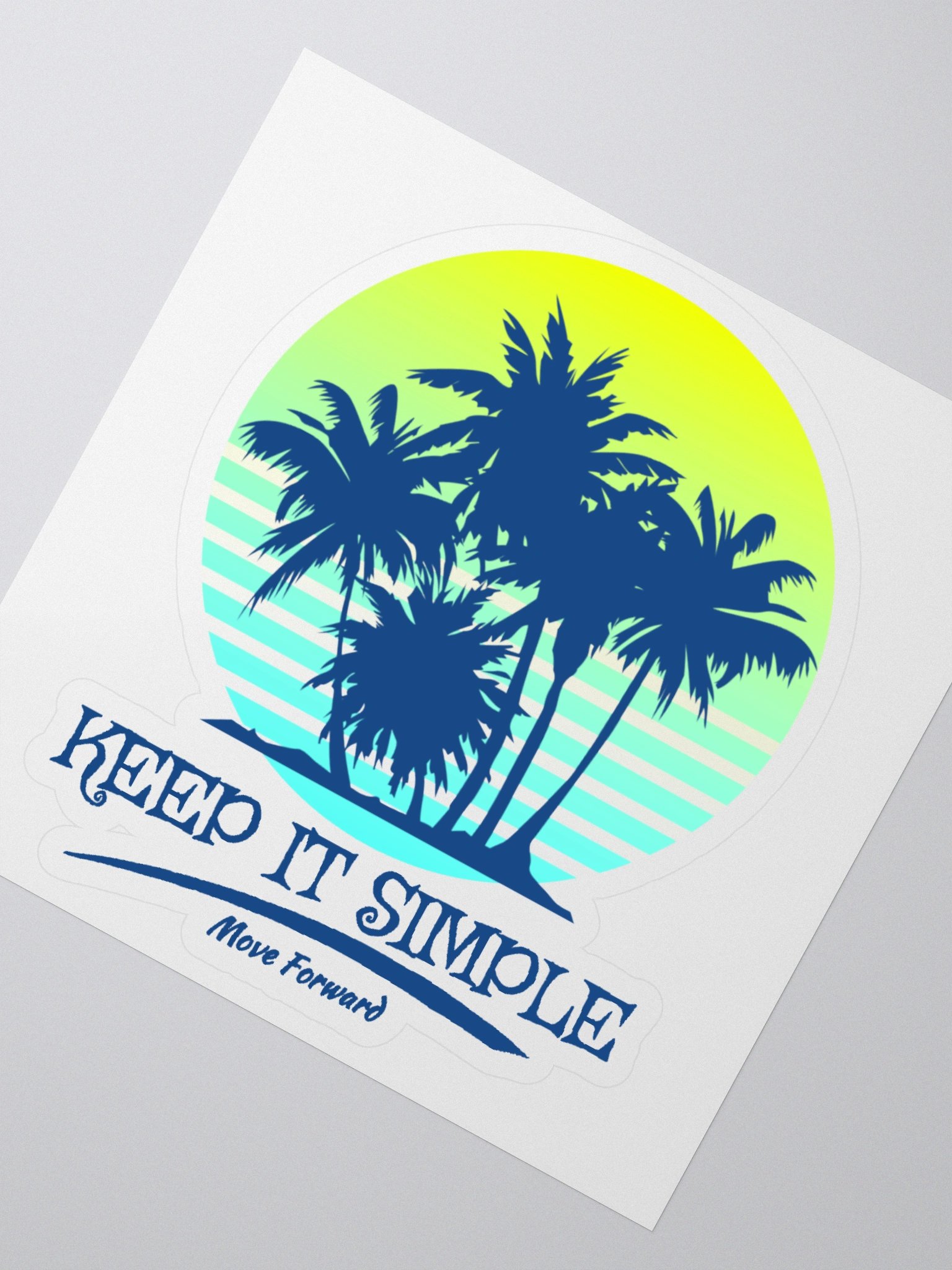 Slogan #4 Keep It Simple Move Forward Sticker product image (2)