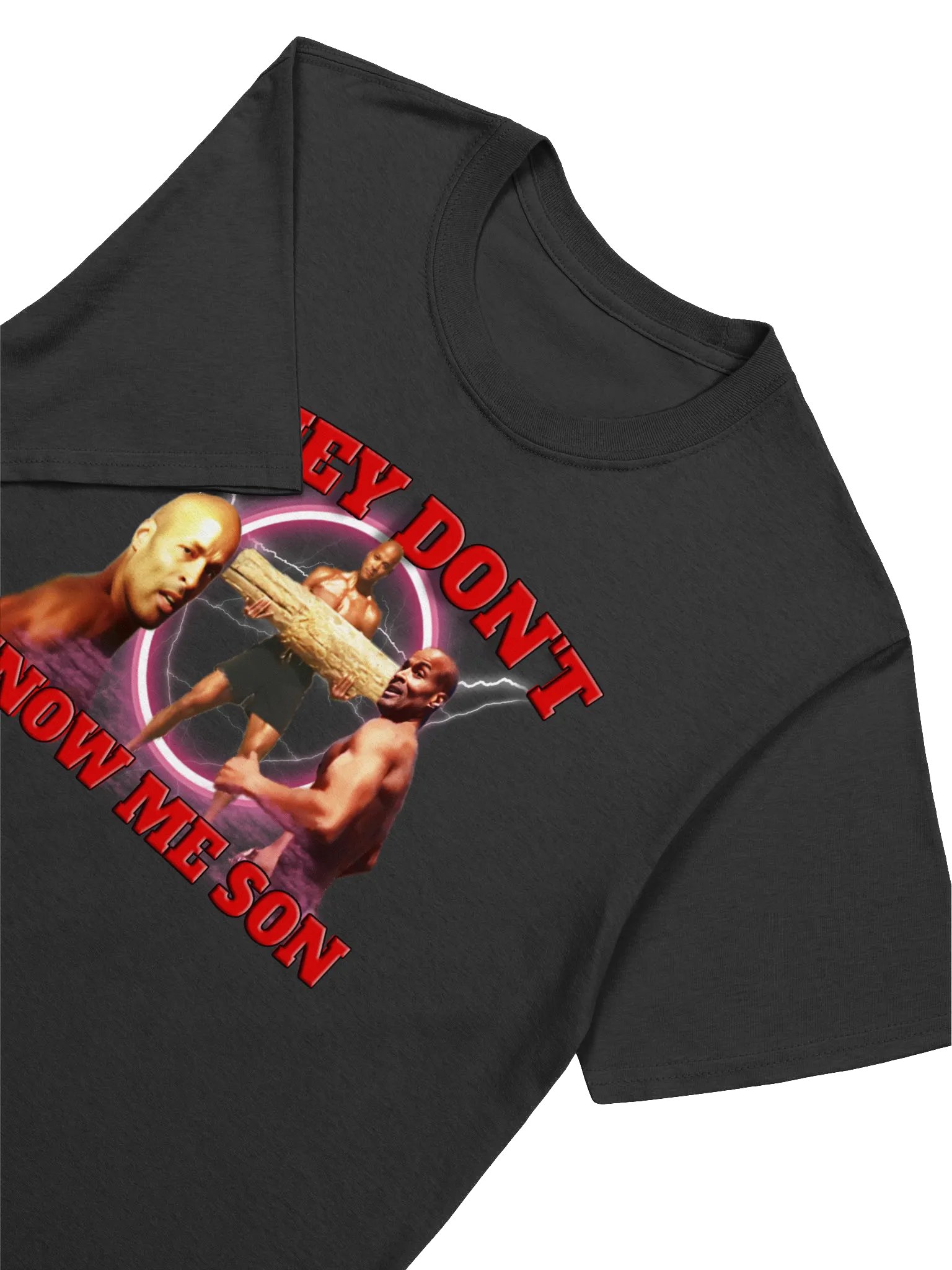 They don't know me son T-shirt product image (3)