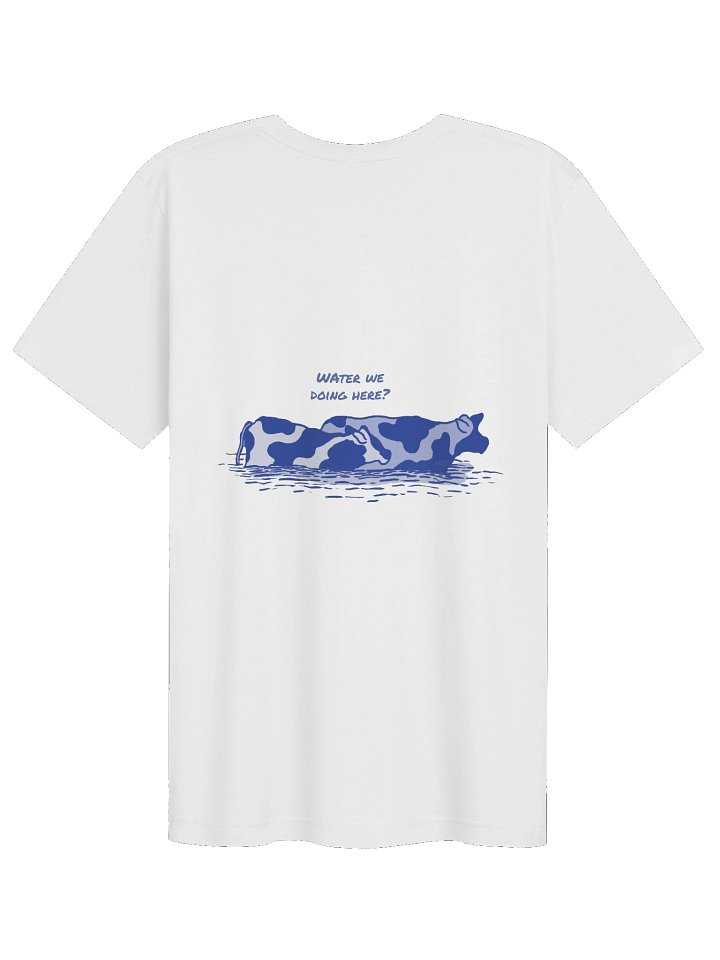 Water we doing here - Supersoft T-Shirt product image (2)