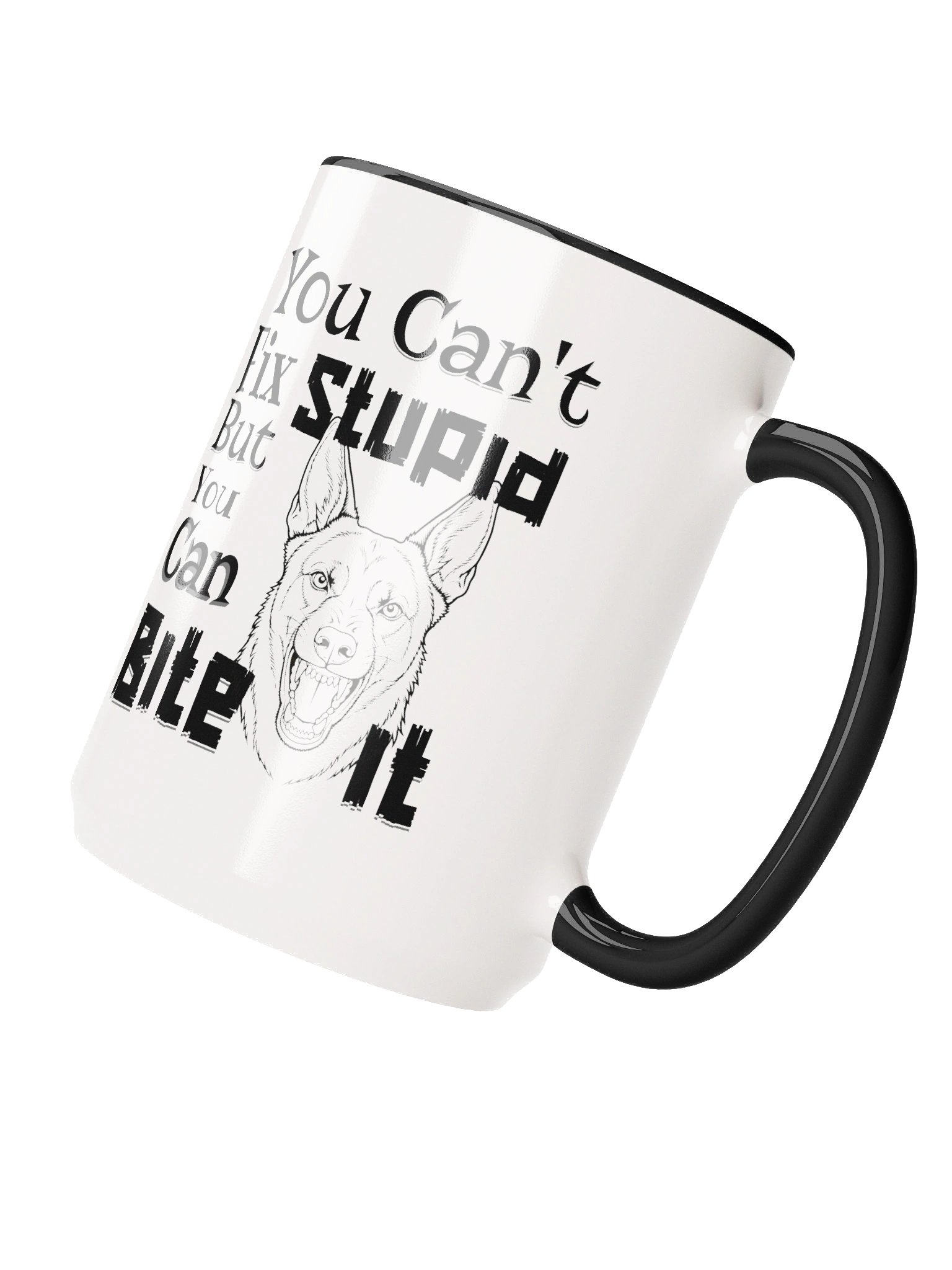 You Can't Fix Stupid But You Can Bite It - Two Toned Coffee Mug product image (3)