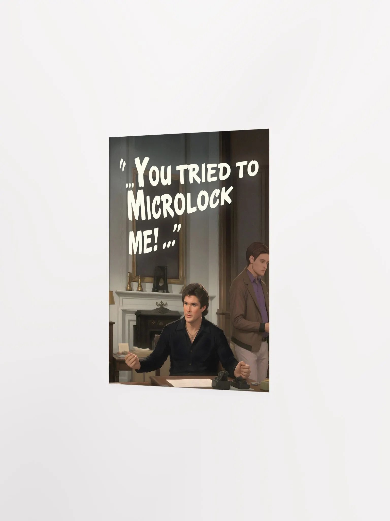 Tried To Microlock Me Poster! product image (9)