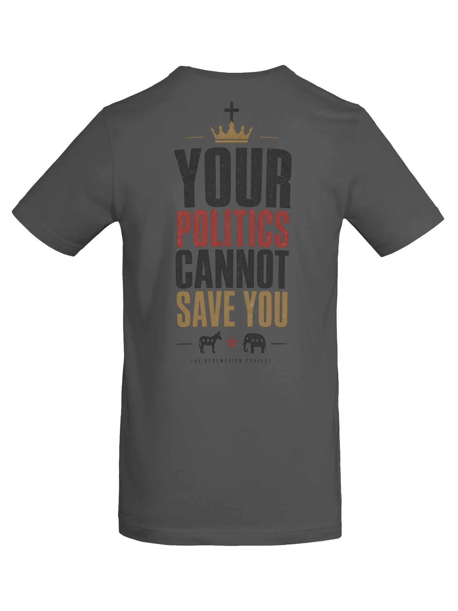 Your Politics Cannot Save You T-Shirt product image (6)