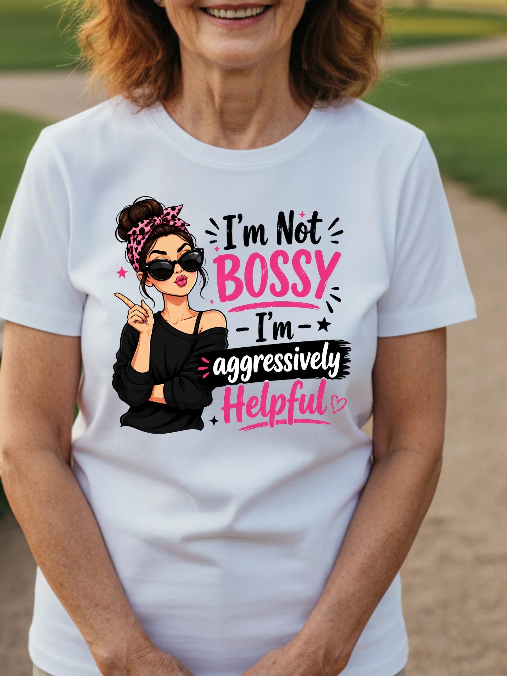 I'm Not Bossy I'm Aggressively Helpful product image (1)