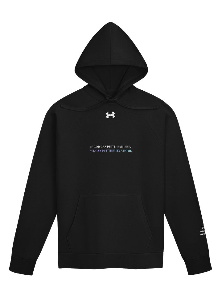 RESISTANCE RISES x UNDER ARMOUR IF GOD CAN PUT THEM HERE, WE CAN PUT THEM IN A HOME HOODIE product image (1)