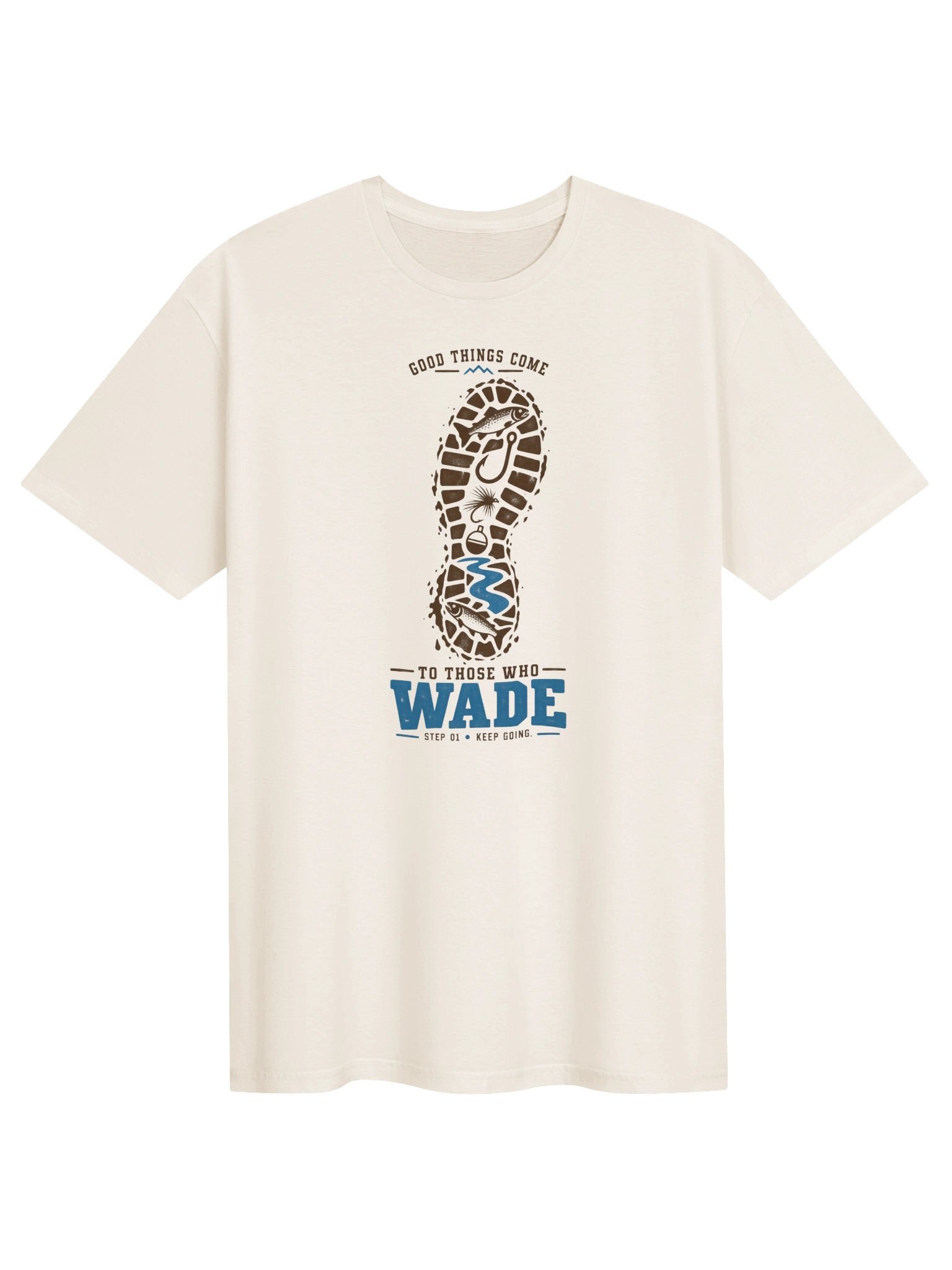 Good Things Come to Those Who Wade T-Shirt product image (1)