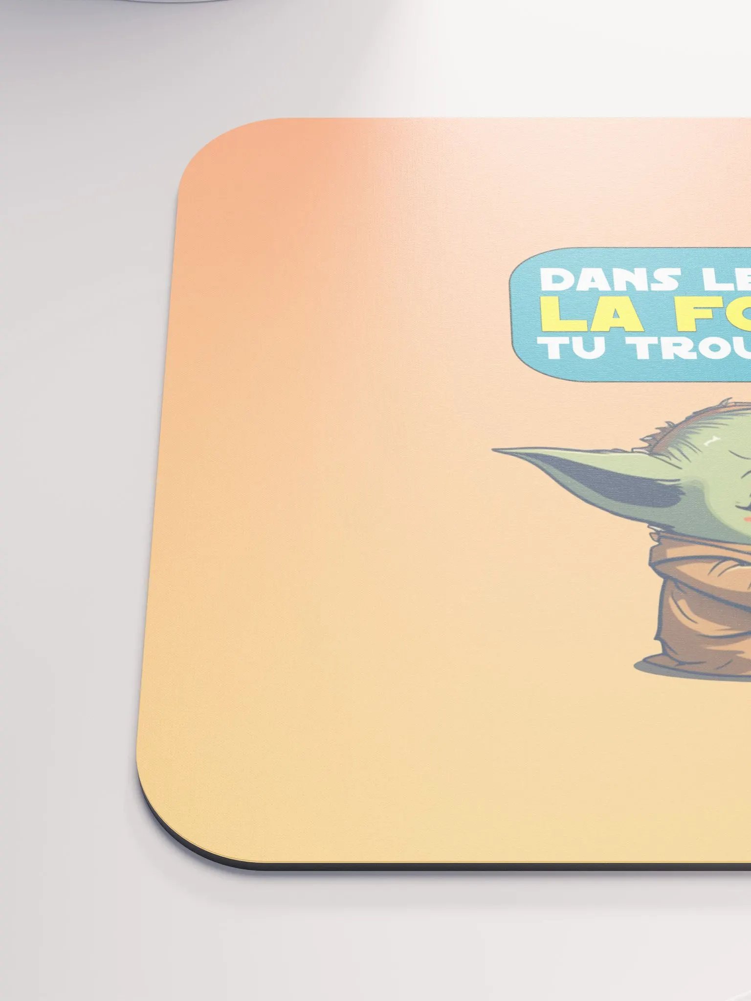 La force, tu trouveras - Tapis de souris product image (5)