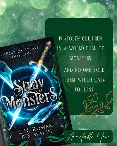 Strays Monsters is AVAILABLE NOW! 

Welcome to a new world, a new set of monsters, and a new found family to navigate through...