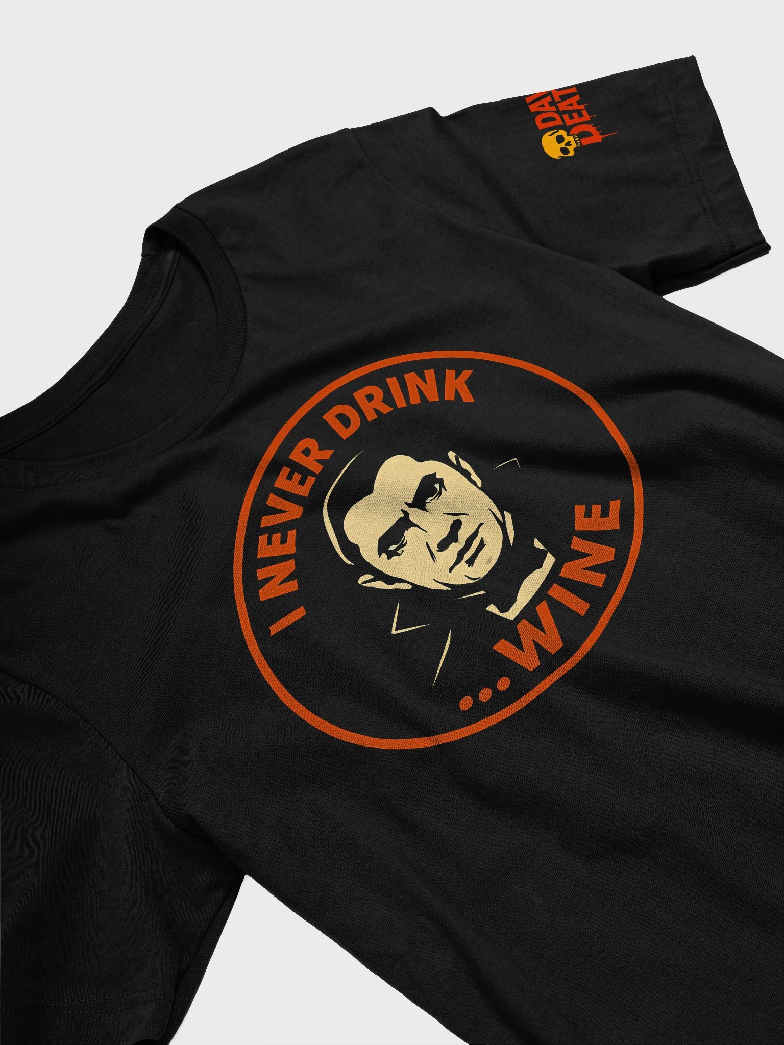 I Never Drink Tee product image (1)
