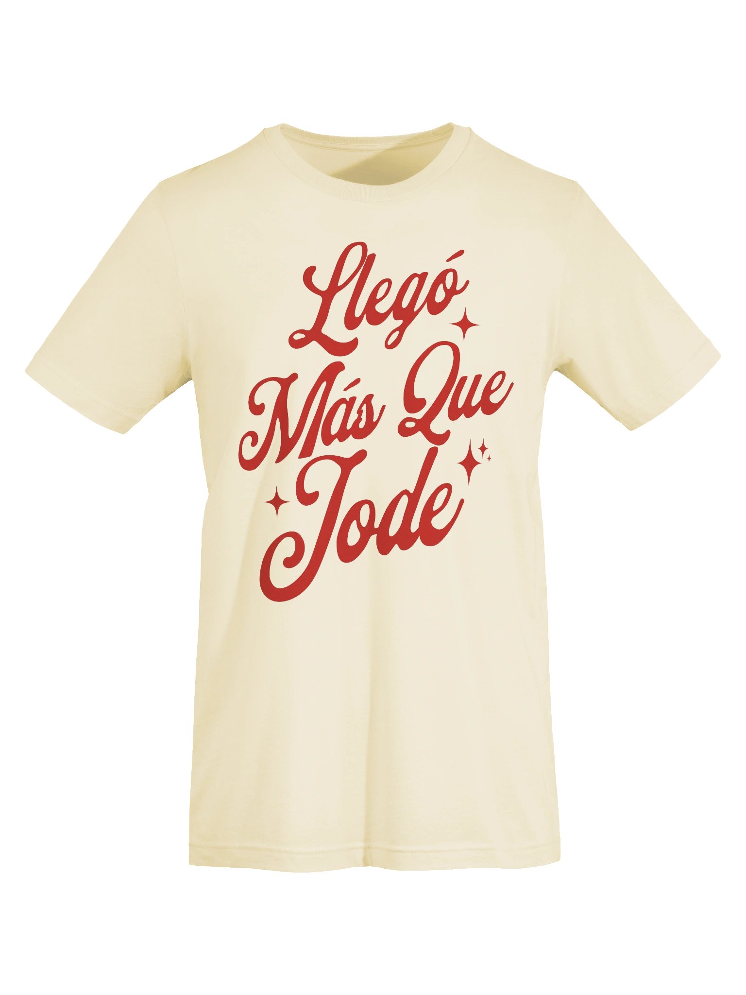 Llegó Más Que Jode Camiseta Unisex product image (5)