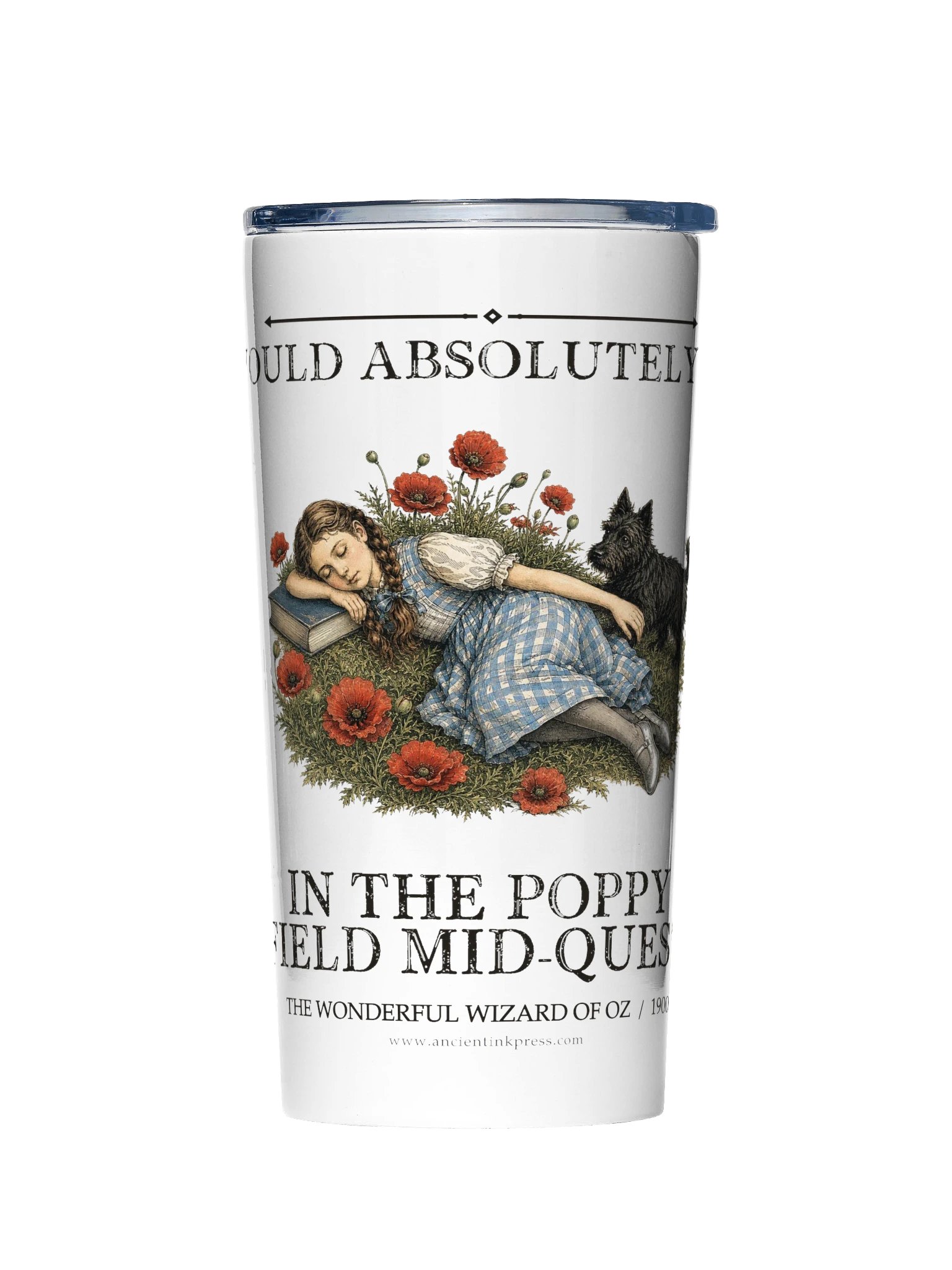 Would Absolutely Nap Poppy Field Mid Quest -- The Wonderful Wizard of Oz 20oz Tumbler product image (1)