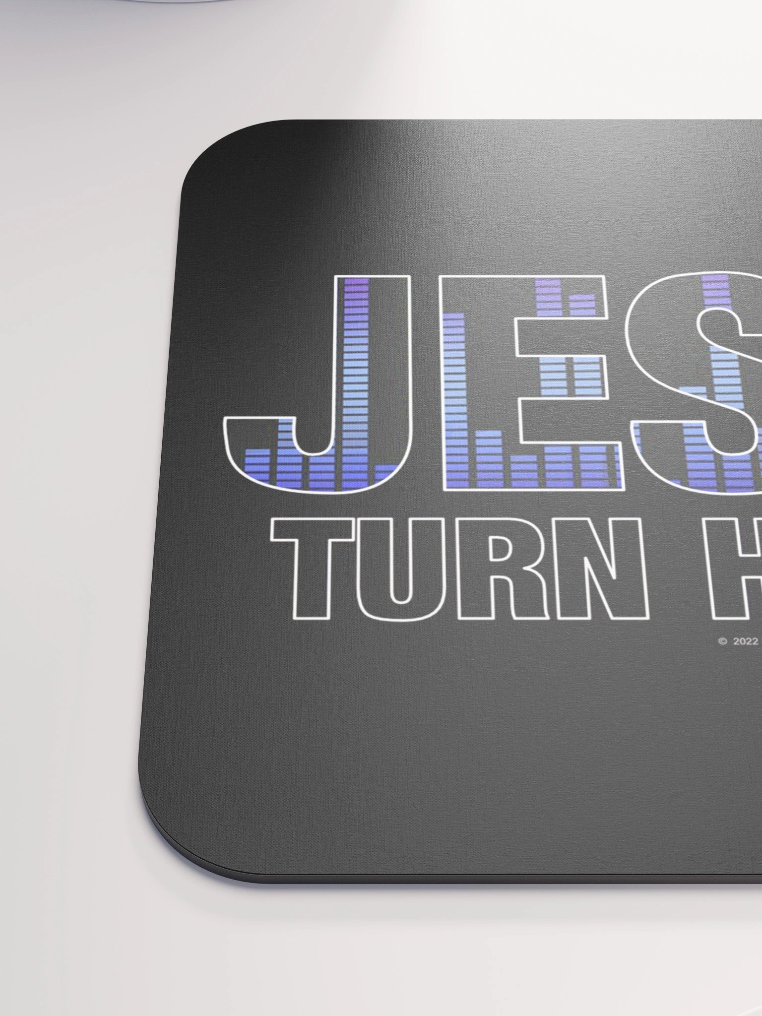 Jesus Turn Him Up, Black Mouse Pad product image (6)