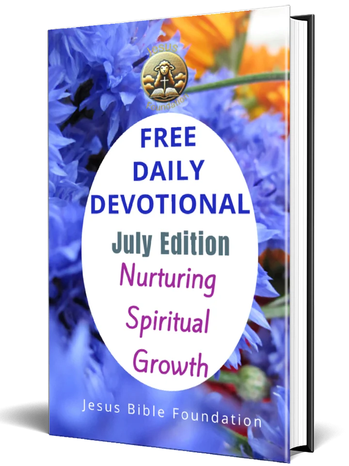Free Daily Devotional July 2024 Edition Nurturing Spiritual Growth product image (1)