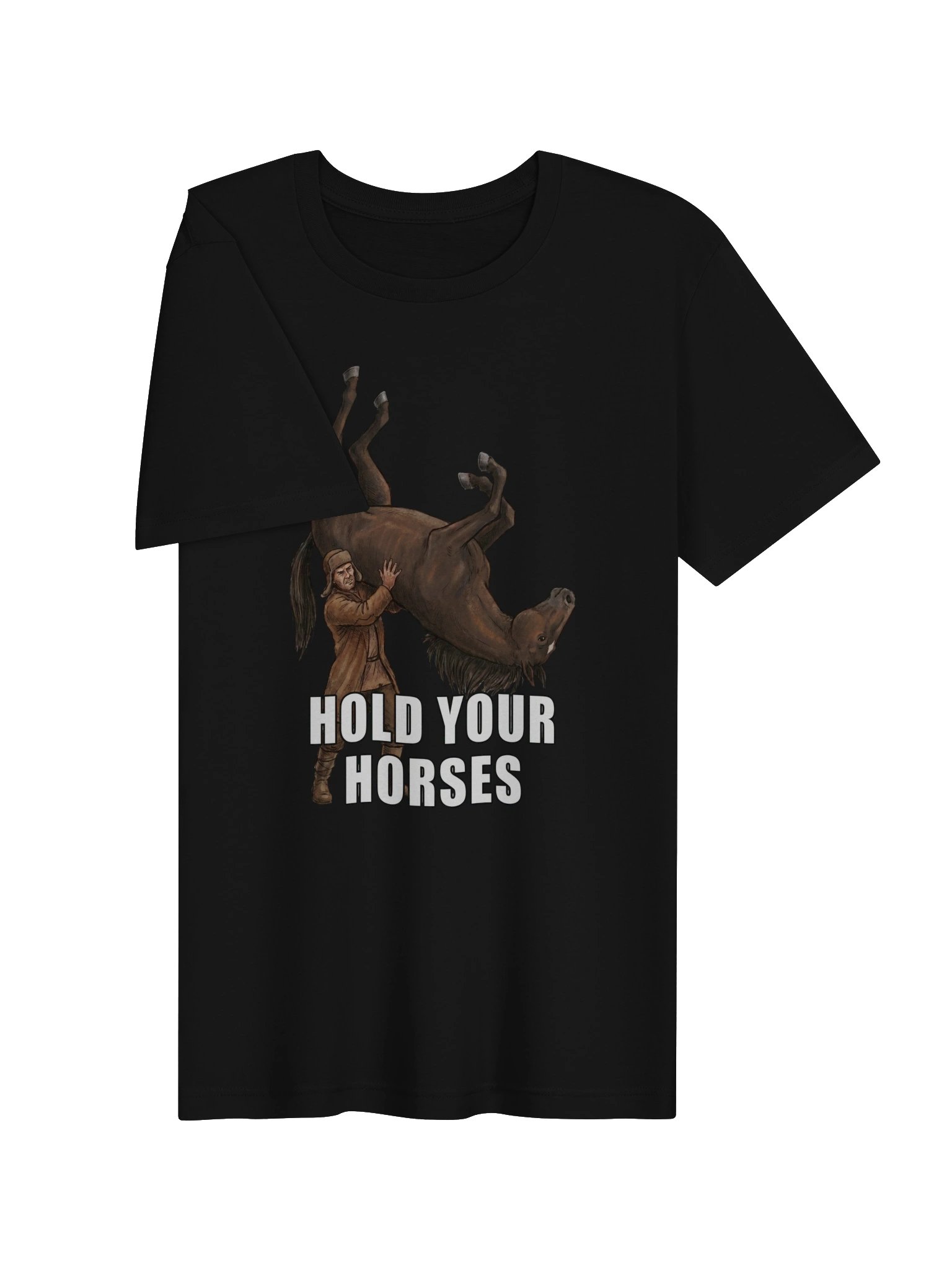 Hold your Horses tshirt product image (83)