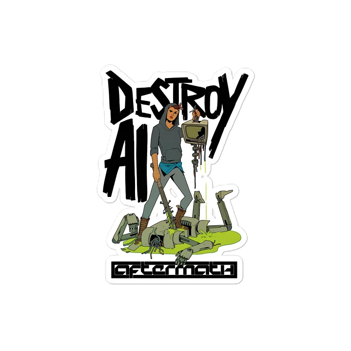 'Destroy AI' Die-Cut Sticker product image (1)