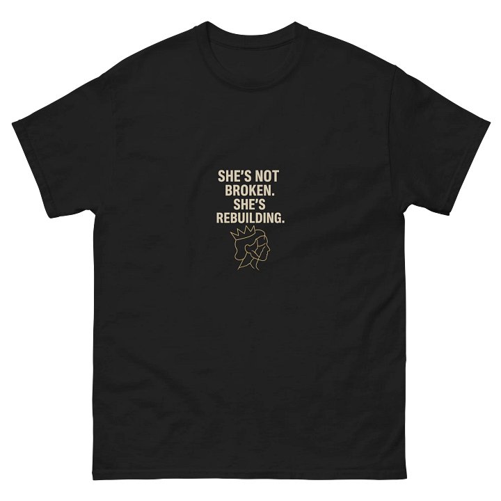 She's Not Broken .She's Rebuilding . Empowerment Tee product image (2)