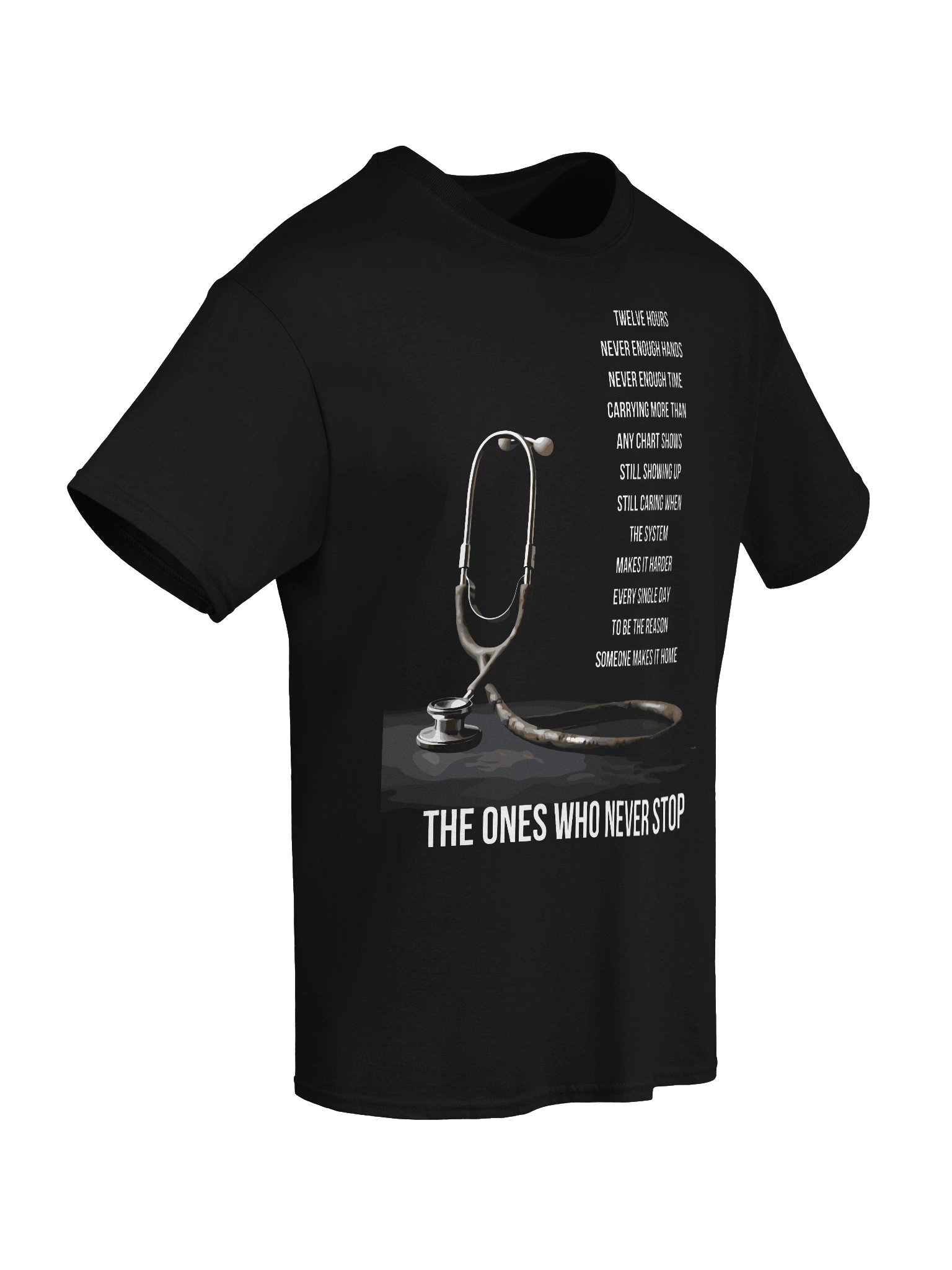 The Ones Who Never Stop Tee product image (6)
