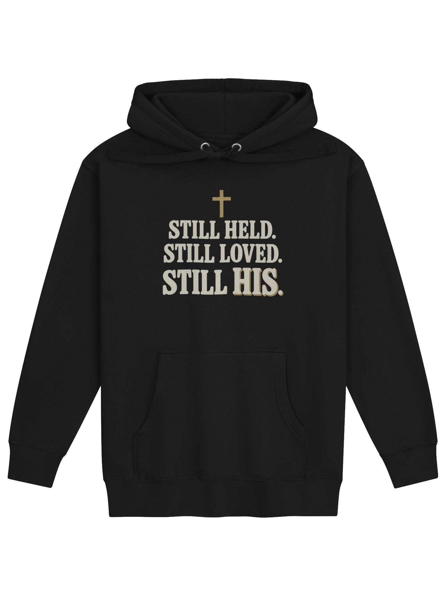 Still Held, Still Loved, Still His. Hoodie product image (1)